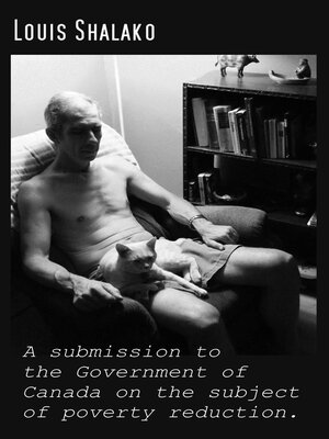 cover image of A Submission to the Government of Canada on the Subject of Poverty Reduction